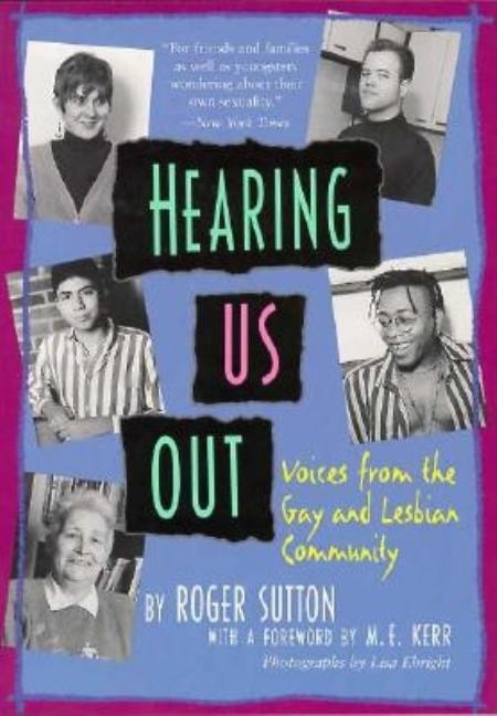 Hearing Us Out: Voices from the Gay and Lesbian Community