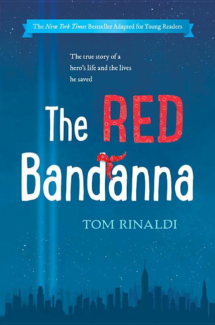 The Red Bandanna (Young Readers Adaptation)