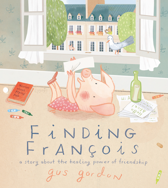 Finding François: A Story about the Healing Power of Friendship