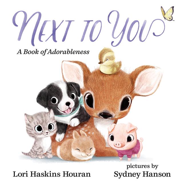 Next to You: A Book of Adorableness