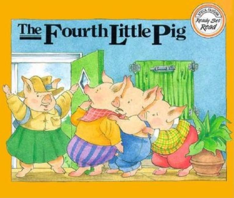 The Fourth Little Pig