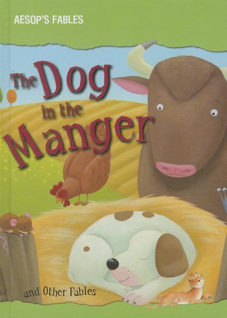 The Dog in the Manger and Other Fables