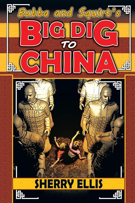 Bubba and Squirt's Big Dig to China