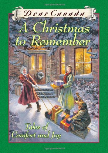 A Christmas to Remember: Tales of Comfort and Joy